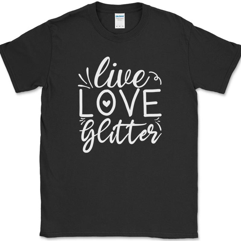 Live Love Glitter T-Shirt Funn - Art Craft Hobbies review and price